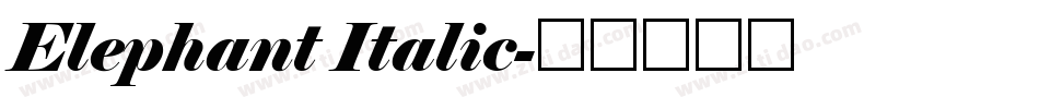 Elephant Italic字体转换